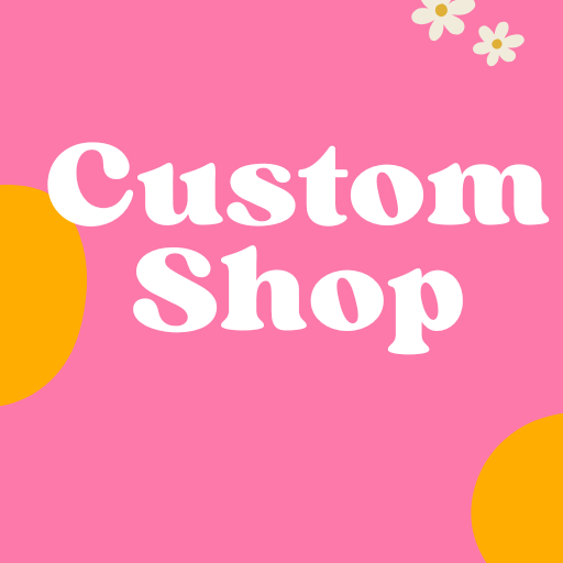 Custom Shop